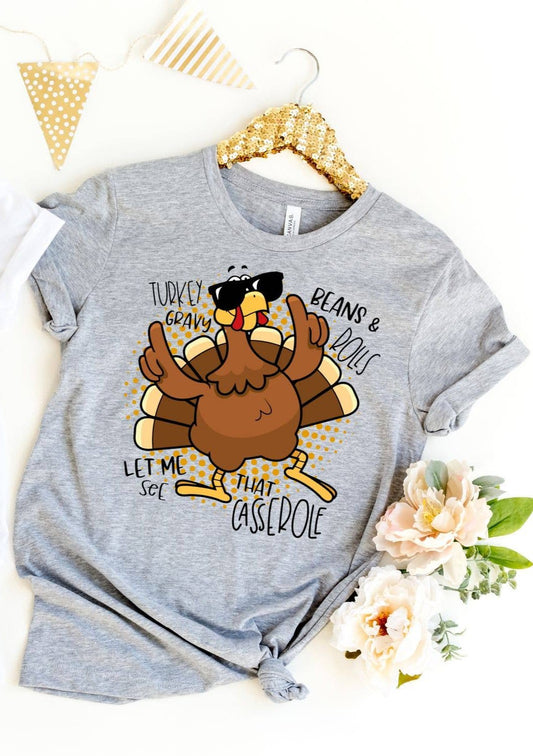Turkey Gravy Beans and Rolls Shirt - Thanksgiving Shirt
